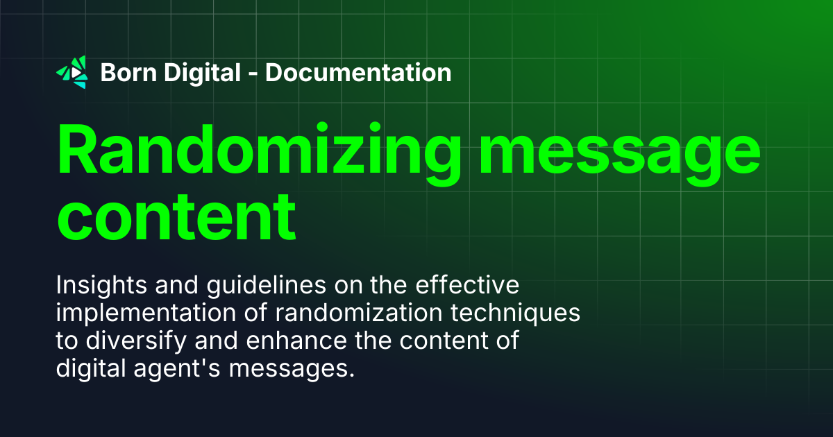 Randomizing message content | Born Digital - Documentation